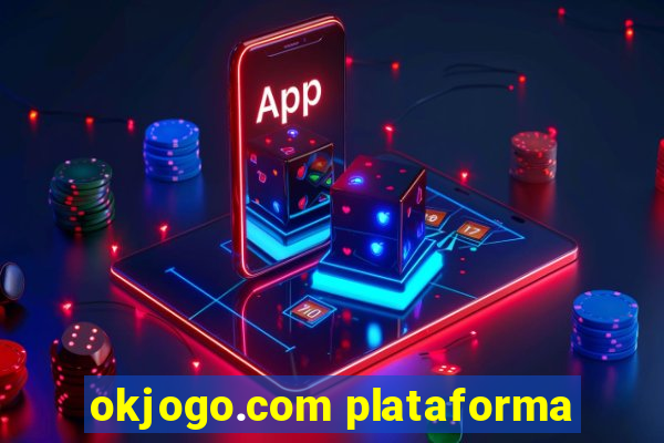 okjogo.com plataforma